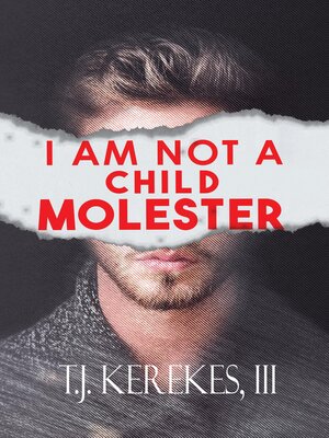 cover image of I Am Not a Child Molester